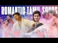 TAMIL ROMANTIC SONGS | MUSICGRAM