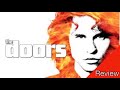 Review of: The Doors (1991). Oliver Stone Uses His Flare The Best Way Possible.