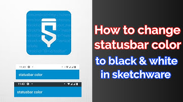 How to change statusbar color to black and white in sketchware
