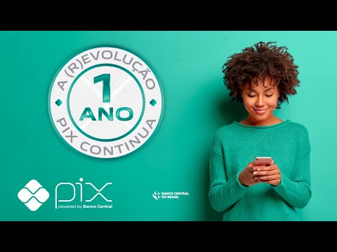 (R)evolução Pix - 1 ano