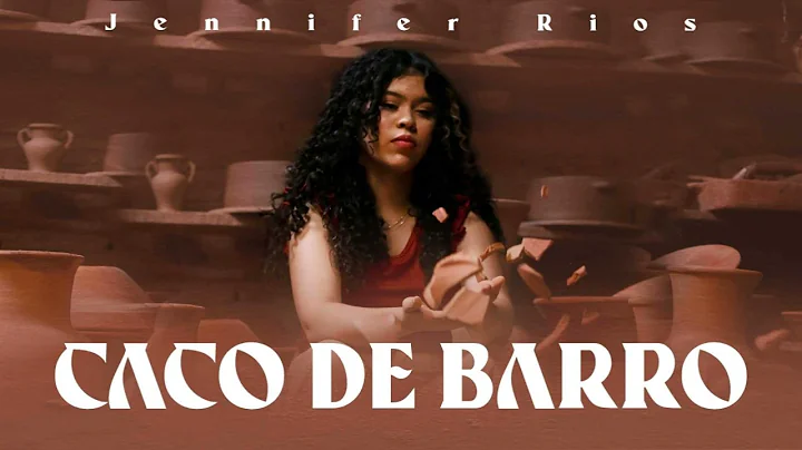 Jennifer Rios - CACO DE BARRO