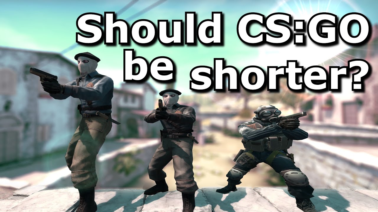 Should CSGO Matches be Shorter?