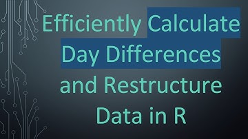 Efficiently Calculate Day Differences and Restructure Data in R