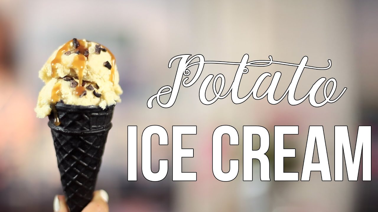 Potato ICE CREAM YouTube