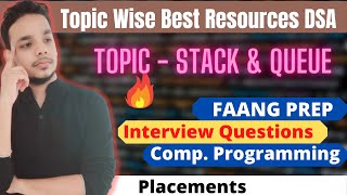 Best Resources For Stack & Queue | DSA | CP | Stack Interview Questions | Data structures & Algo