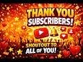 YouTube Subscriber Shoutouts!