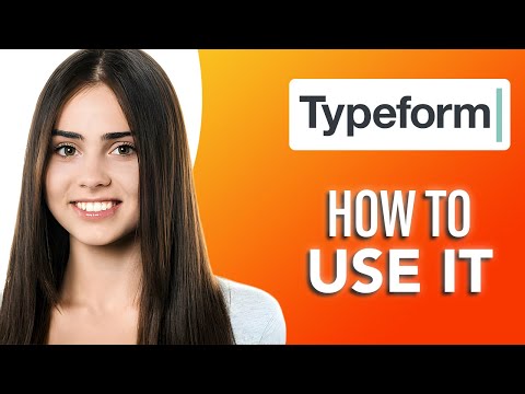 How To Use Typeform Tutorial 2025 (SIMPLE & Easy Guide!)