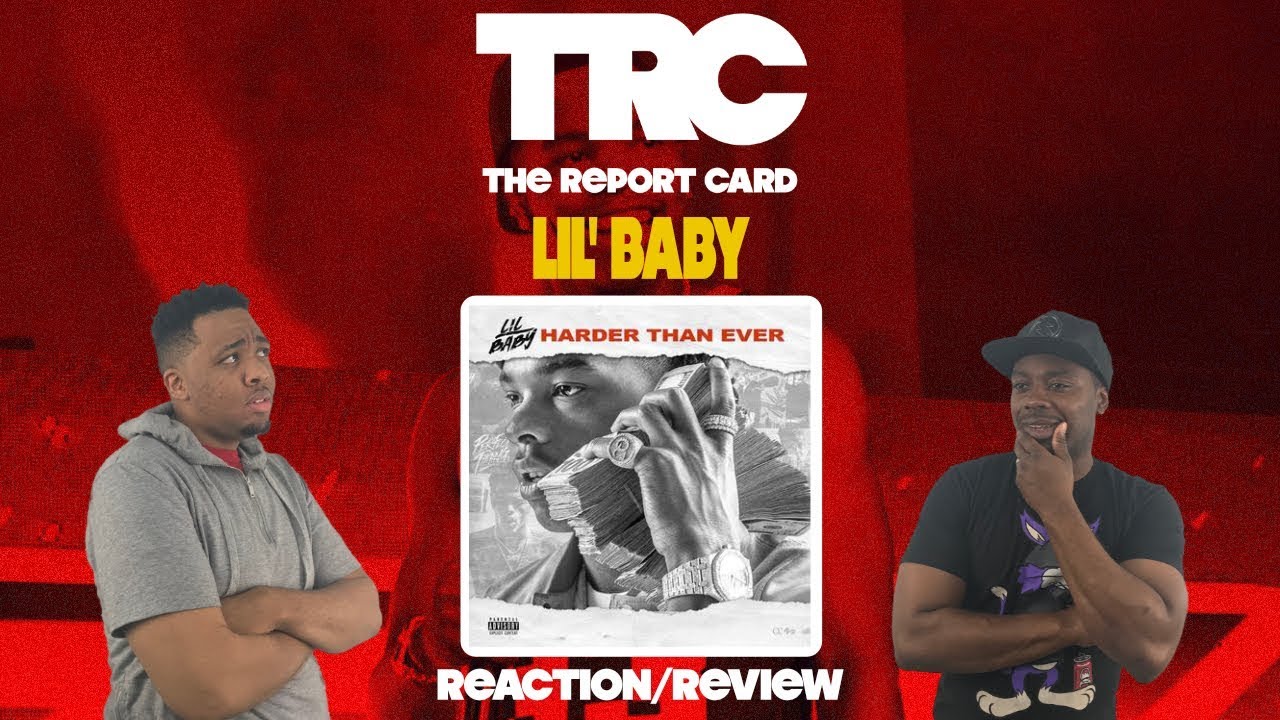 Lil' Baby "Harder Than Ever" Reaction/Review