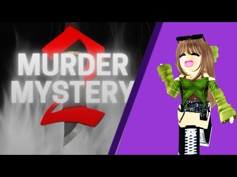 Jugando murder mystery 2✨💓|🐥anto..._x_...lynatica🐥