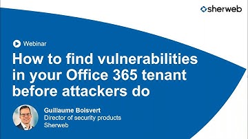How to find vulnerabilities in your Office 365 tenant before attackers do