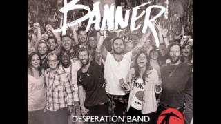 Break Open [Live] - Desperation Band [BANNER]