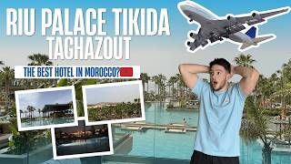 Riu Palace Tikida Taghazout 5⭐️-Full review and tour 2026 | KiansFit