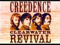 Creedence clearwater revival  have you ever seen the rain