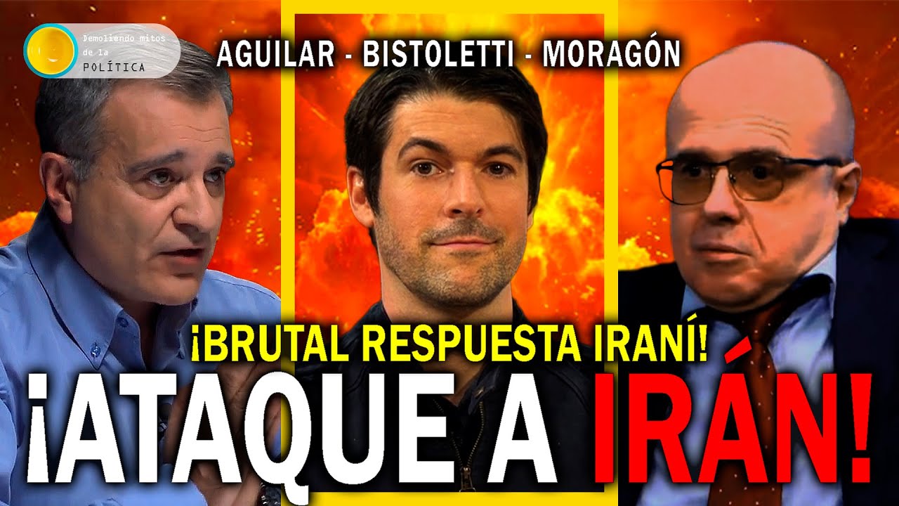 ¡ATAQUE A IRÁN! | BISTOLETTI, AGUILAR Y MORAGÓN | DM VIVO 303