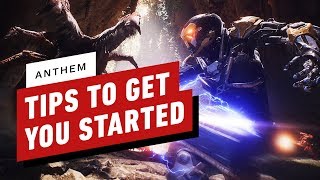 Anthem: 11 Tips and Tricks To Get You Started