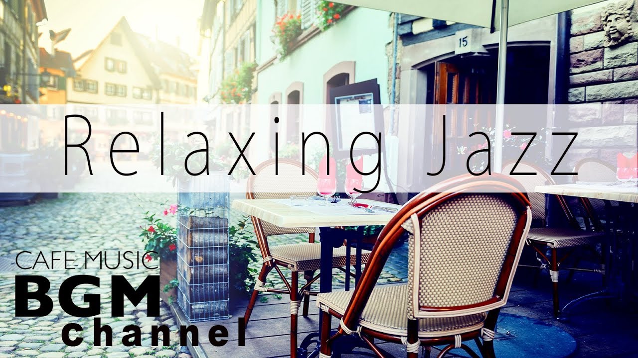 Relaxing Jazz Music Calm Bossa Nova Music For Work Study