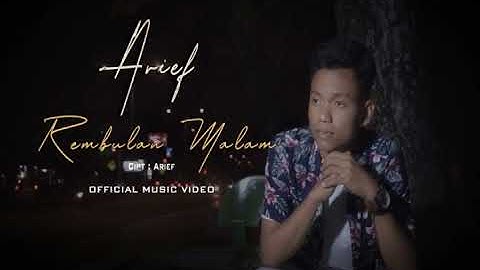 REMBULAN MALAM - ARIEF (KARAOKE NO VOCAL ORIGINAL)