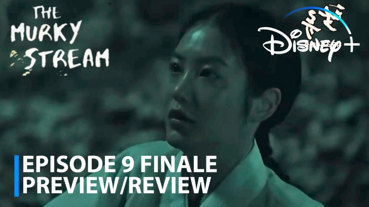 The Murky Stream 2025 K-Drama | Повторный обзор финала 9 серии | Син Йе Ын | Роун | Пак Со Хам
