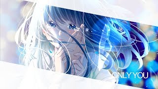 ┆►Nightcore - Only You 『 The Shapeshifeaters 』