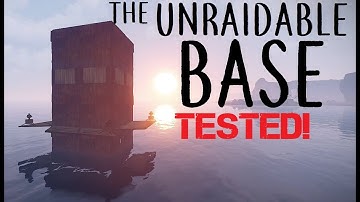 RUST: Raiding the Unraidable base
