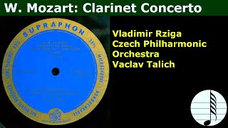 Vladimir Rziga (Clarinet). W. Mozart: Clarinet Concerto in A major. Vaclav Talich (Conductor)