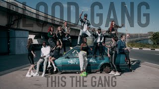 Музыкальный клип Blood Gang - This the gang