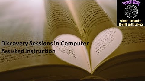 Discovery Sessions in Computer Assisted Instruction