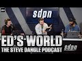 Ed's World | The Steve Dangle Podcast