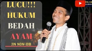HUKUM Bedah Ayam-"Jin NON-JOB"-Ustadz abdul Somad Lc.MA
