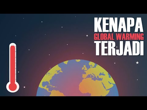 Kenapa Pemanasan Global Terjadi | Animasi Pemanasan Global