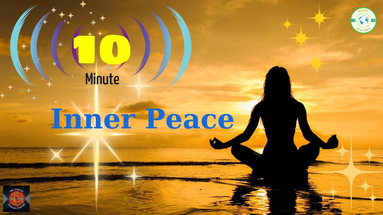 10 Minute Super Deep Meditation Music • Relax Mind Body, Inner Peace ...