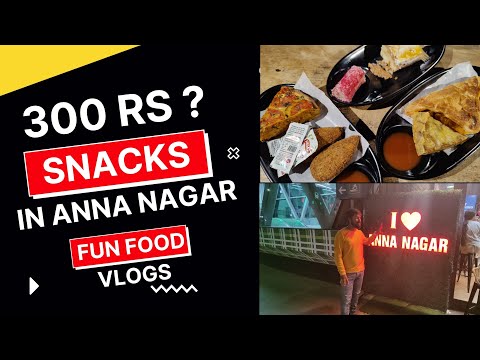 Best Snacks Shop in Chennai Anna nagar | Must Try snacks for Budget price
