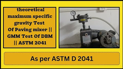 theoretical maximum specific gravity Of  Bitumenous Paving mixer || GMM Test Of DBM ||ASTM2041