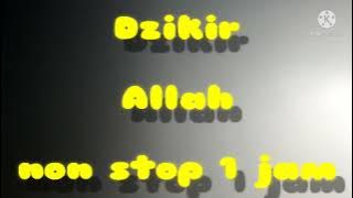 dzikir Allah 1 jam non stop