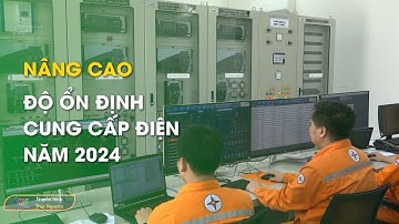 Nâng cao độ ổn định cung cấp điện năm 2024 | Thái Nguyên TV