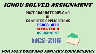 MCS 206 | PGDCA NEW | SEMESTER 2 | IGNOU SOLVED ASSIGNMENT | JULY 2025 - JANUARY 2026