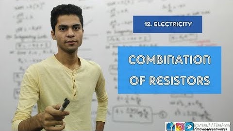 Combination of Resistors | Electricity | Class 10 | Moving Ocean Waves || By Amit Singh