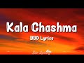 Kala Chashma (Lyrics) Baar Baar Dekho |Amar Arshi,Badshah,Neha Kakkar,Sidharth Malhotra,Katrina Kaif Mp3 Song