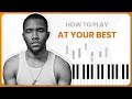 How To Play At Your Best By Frank Ocean On Piano - Piano Tutorial (PART 1)