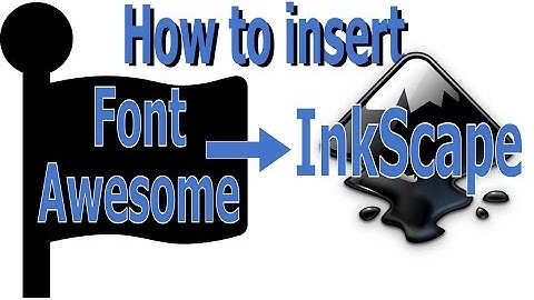 How to insert Font Awesome Icons into Inkscape