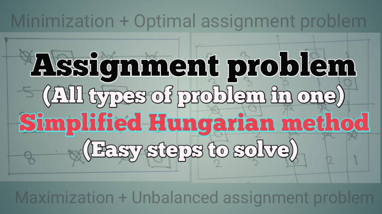 steps of hungarian method for solving an assignment problem