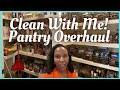 27: Clean With Me - Pantry Overhaul - Facing the Messy!! #pantry #cleanwithme #overhaul #organize
