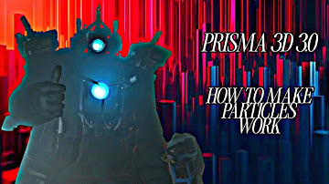 How To Make Particles Work In Prisma 3d 3.0|Tutorial