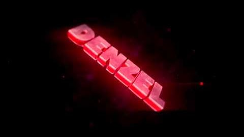Intro For DENZEL BY|TortikFX