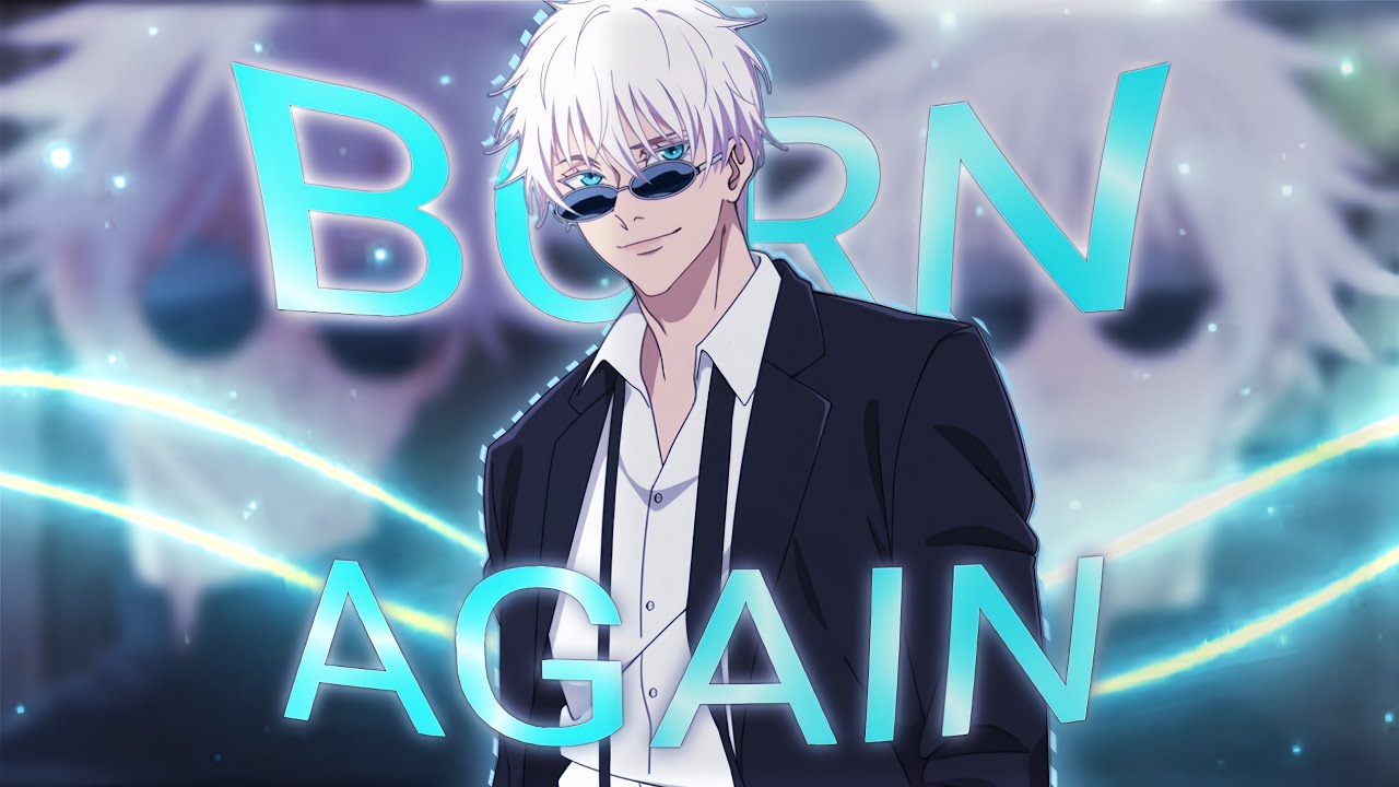 BORN AGAIN - Satoru Gojo [ AMV/EDIT ] - YouTube