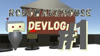 RoboWarehouse - Indie Simulation Game [Devlog #1]