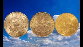 Liberty Head $20 Gold Double Eagle: Types 1, 2 & 3