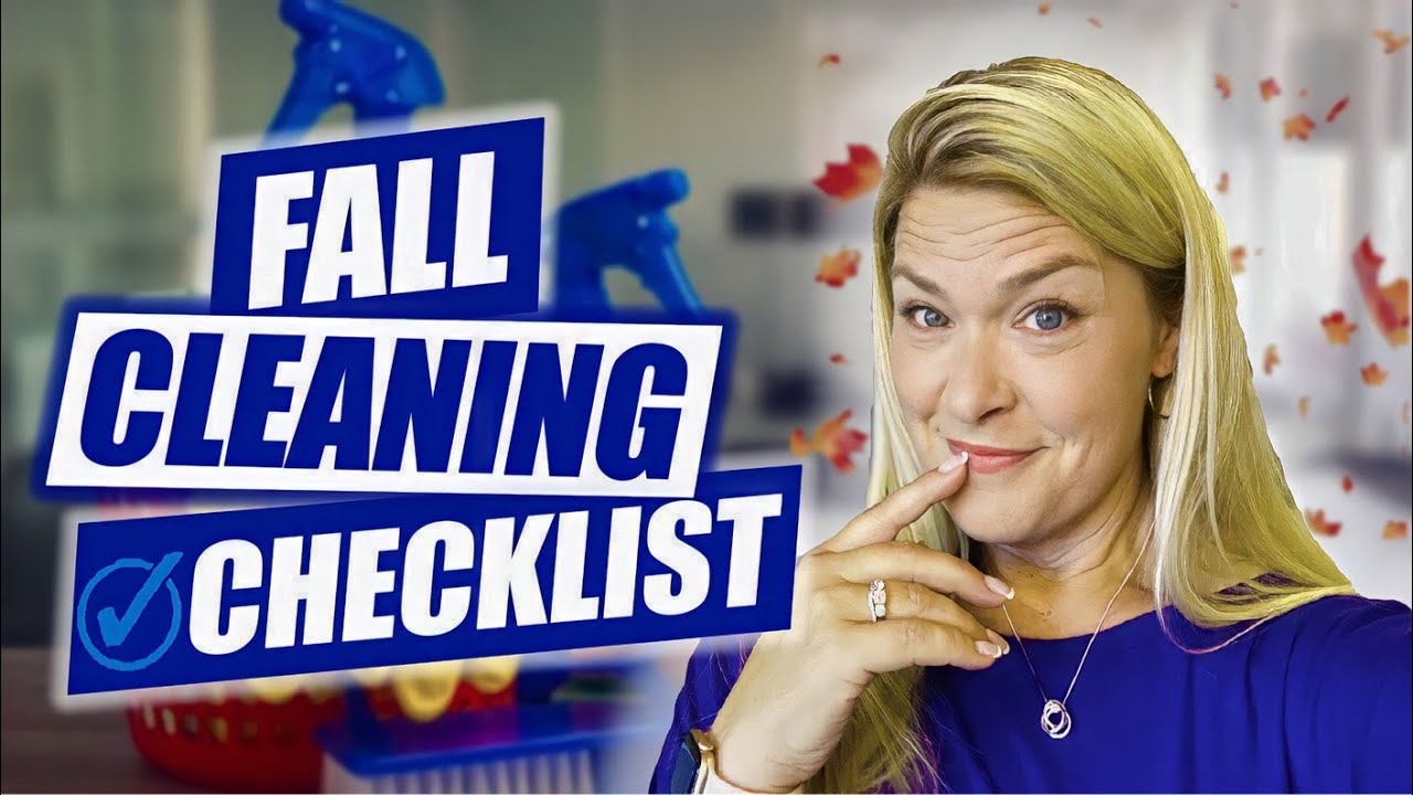 FALL Cleaning Checklist For Your HOME