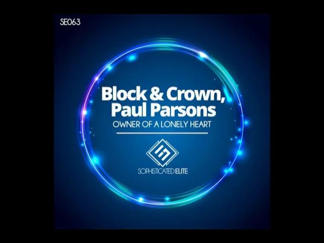 Block & Crown, Paul Parsons - Owner of a Lonely Heart