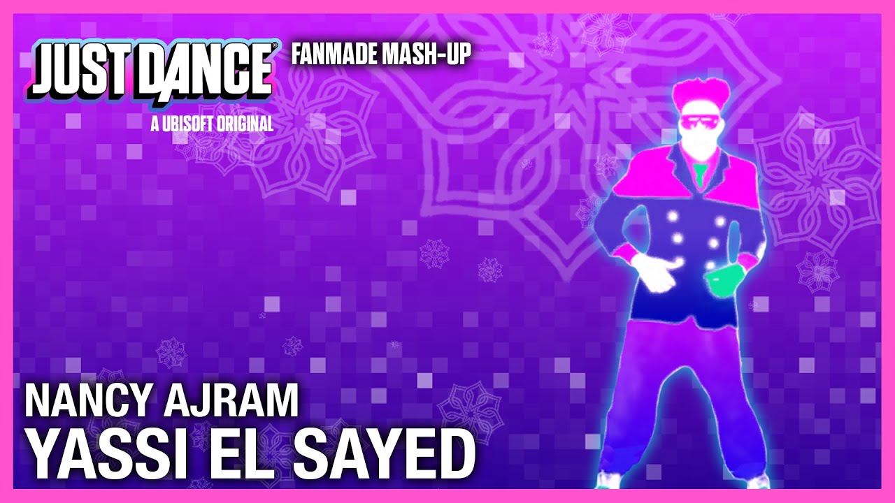 Just Dance Fanmade Mash-Up - Yassi El Sayed - Nancy Ajram - YouTube